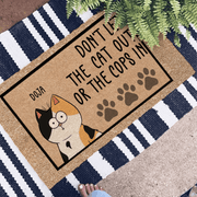 Personalized Doormat - Don't Let The Cats Out Or The Cops In - Custom Gift for Cat Lovers, Owner, Cat Dat, Cat Mom, Friends | Housewarming