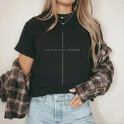 [COMFORT T-SHIRT] Make Heaven Crowded Minimalist Cross Line Design - Minimalist Faith