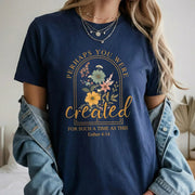 Created For Such A Time As This Floral Arch Design - Faith Floral - Unisex Tshirt / Hoodie / Sweatshirt [GILDAN]