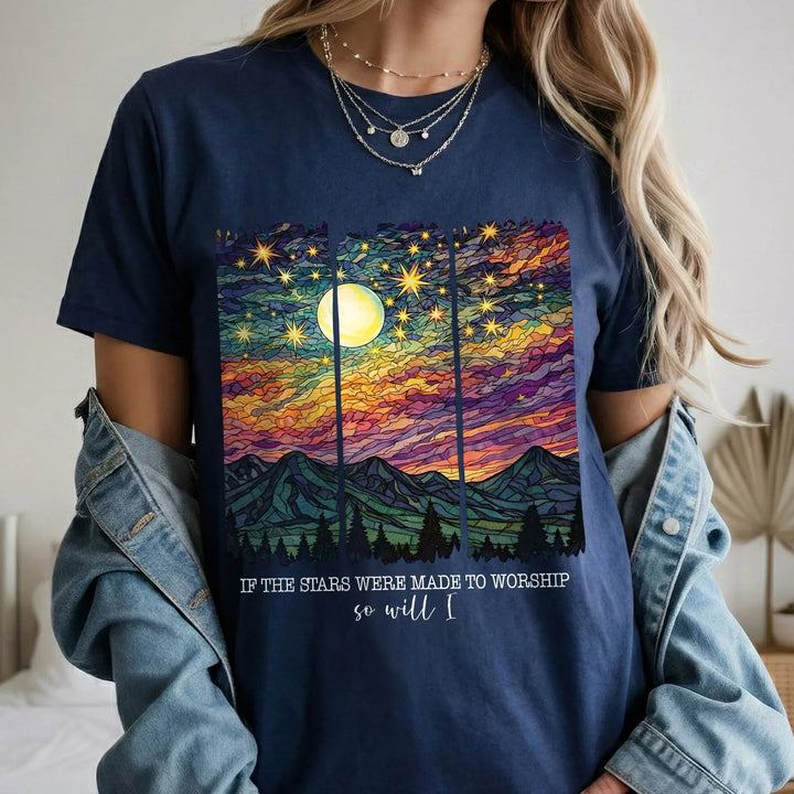 [COMFORT T-SHIRT]If The Stars Were Made To Worship Landscape Christian Design