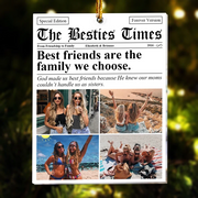 Custom Photo The BFF Times Friendship Newspaper - Personalized Custom Shaped Acrylic Ornament - Christmas Gift For Besties, Friends, Sisters