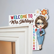 Welcome To My Class Teacher - Personalized Door Corner Wood Sign - Back To School, 1st Day of School - Custom Gift For Teachers & Educators, Classroom Decoration