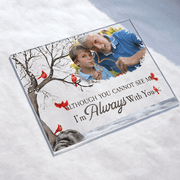 Memorial Plaque with Photo - I'm Always With You - Personalized Sympathy Gift for Family Members, Grandma, Grandpa | Custom Acrylic Plaque